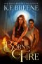 [Fire and Ice Trilogy 01] • Born in Fire